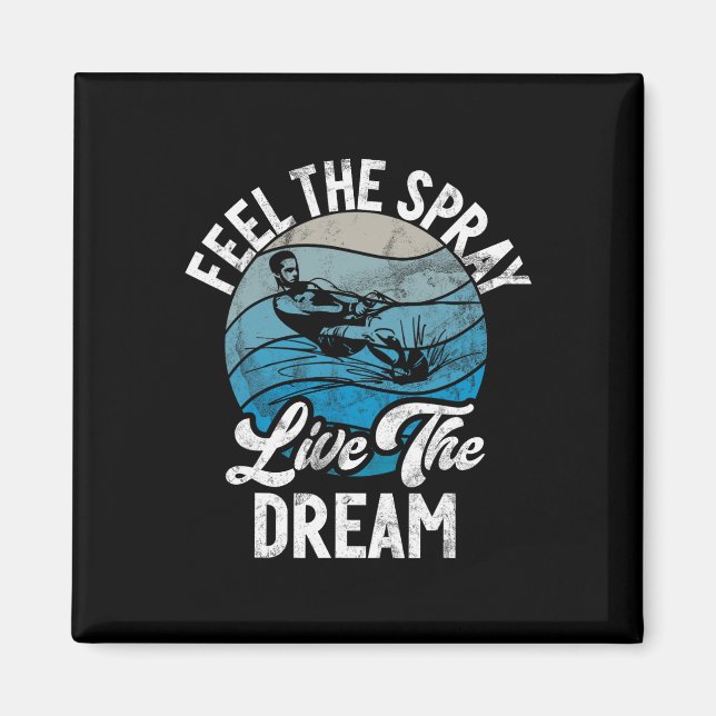 Imán Sienta El Spray En Vivo El Dream Water Ski (Frente)