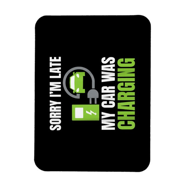 Imán Siento haber tardado en que mi auto estaba cargand (Vertical)