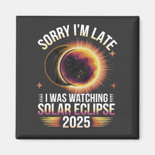 Imán Siento llegar tarde viendo el eclipse solar 2025