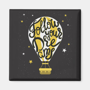 Imán Siga su globo de los sueños