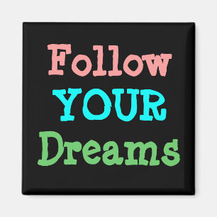 Imán Siga sus sueños