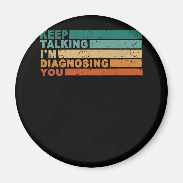 Imán Sigan hablando, les estoy diagnosticando psicologí (Frente)