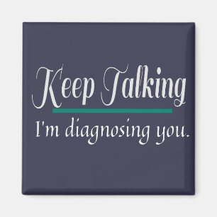 Imán Sigue hablando de diagnosticar a tu médico