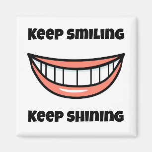 Imán Sigue sonriendo Sigue brillando