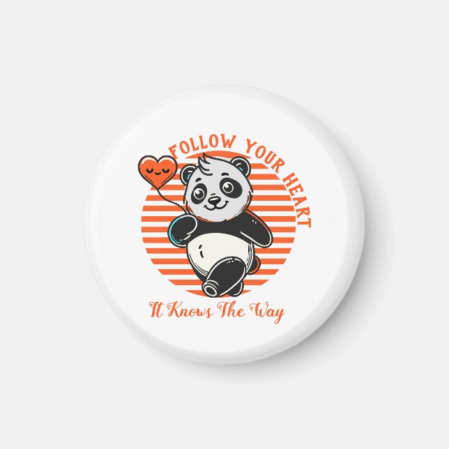 Imán Sigue tu corazón Panda Cute Inspirador (Frente)