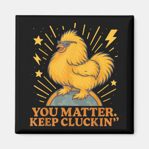 Imán Sigues Con Cluckin Funny Chicken Pun