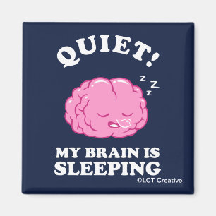 Imán ¡Silencio! Mi Cerebro Está Durmiendo