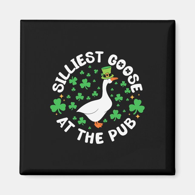 Imán Silliest Goose At The Pub Funny Shamrock St Patric (Frente)