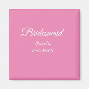 Imán Simple minimal pink bridesmaid add name year text 