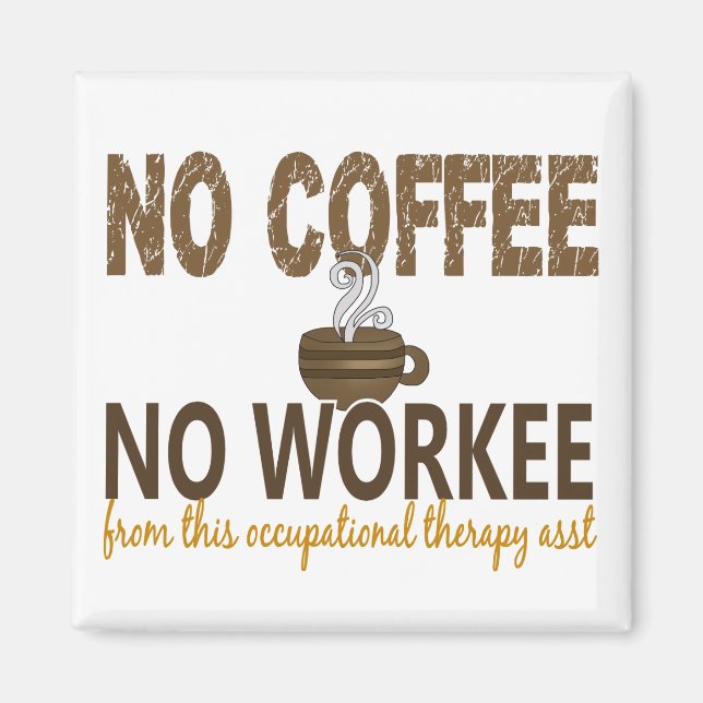 Imán Sin café sin asistente de terapia ocupacional (Frente)