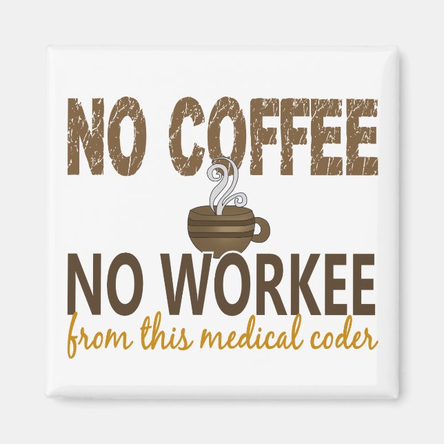 Imán Sin café sin código médico de trabajo (Frente)