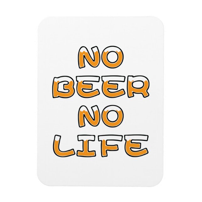 IMÁN SIN CERVEZA NI VIDA (Vertical)
