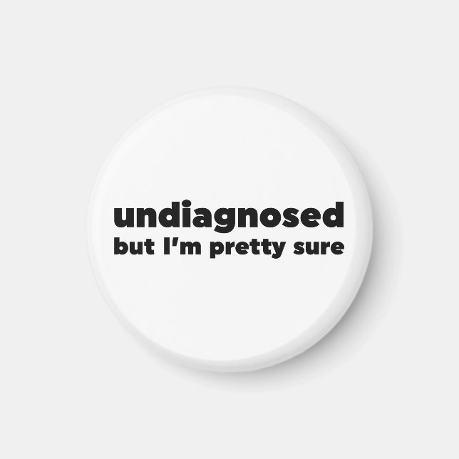 Imán Sin diagnosticar, pero estoy segura (Frente)