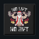 Imán Sin elevador sin regalo Santa Gym Fitness Christma<br><div class="desc">Sin elevador sin regalo Santa Gym entrenamiento Navidades de fitness</div>