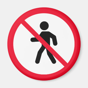 Imán Sin peatones de acceso   Rótulo de prohibición   I