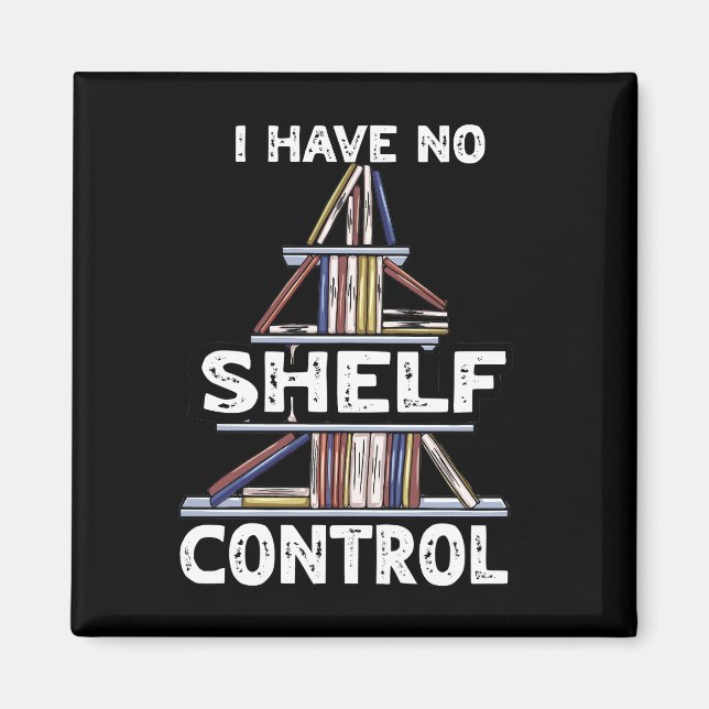 Imán Sin Shelf Control Libro gracioso Leer Bookworm (Frente)