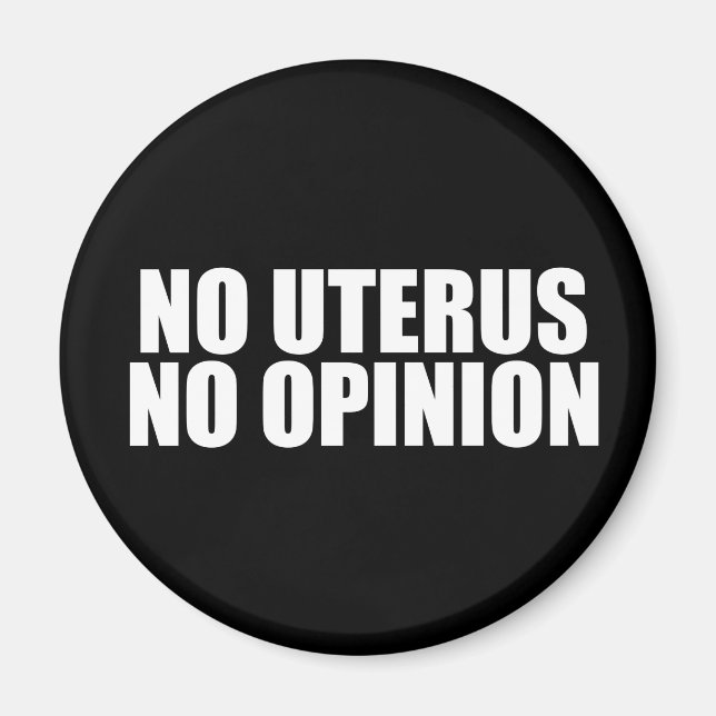 Imán Sin Uterus Sin Opinión (Frente)