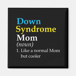 Imán Síndrome de Down Mamá Definición Divertida Concien