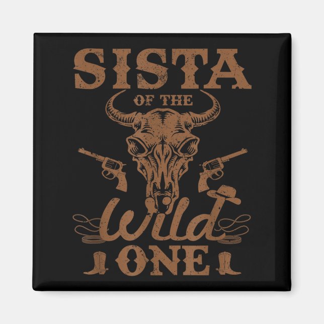 Imán Sista Of The Wild One Cowboy Western Rodeo Party M (Frente)