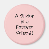 Sister; Forever Friend