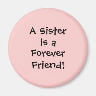 Imán Sister; Forever Friend