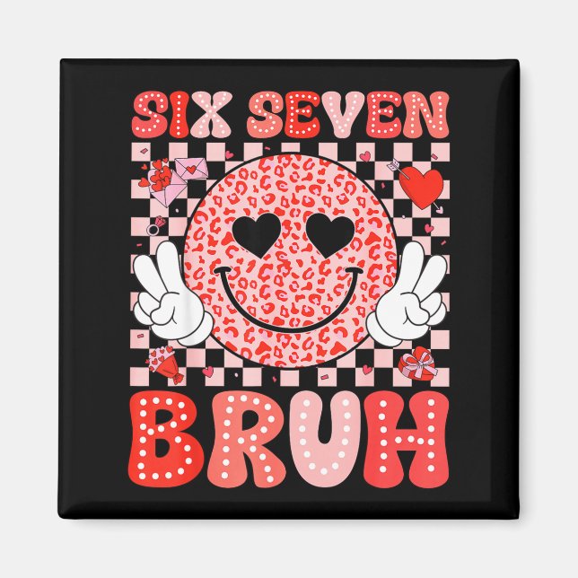 Imán Six Seven 67 Bruh 6 7 Cute Hearts Happy Valentines (Frente)