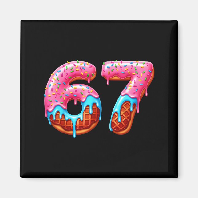 Imán Six Seven 67 Meme Funny Donut Ice Cream Drip Numbe (Frente)