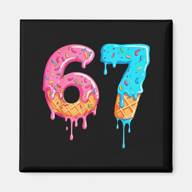 Imán Six Seven 67 Meme Ice Cream Drip Funny  (Frente)