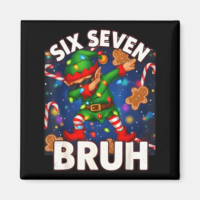 Imán Six Seven 6 7 Funny Bruh Christmas Dabbing Elf Mat (Frente)