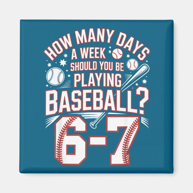 Imán Six Seven Baseball Meme How Many Days 6-7  (Frente)