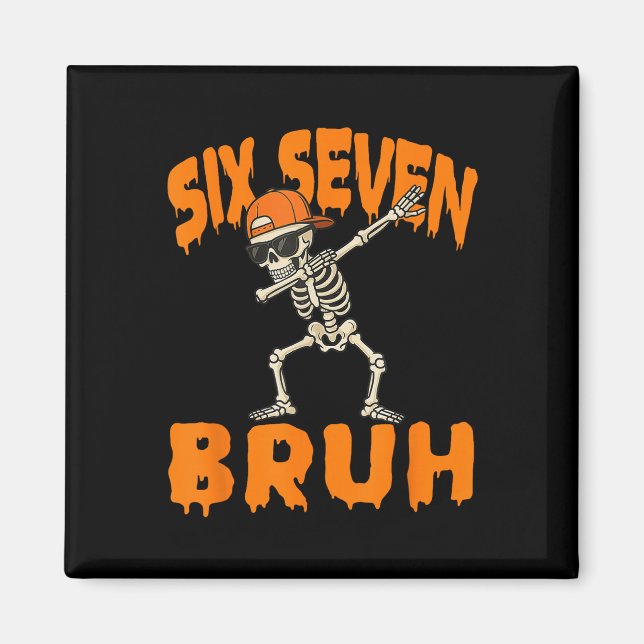 Imán Six Seven Bruh Dabbing Skeleton Funny 67 Meme Hall (Frente)
