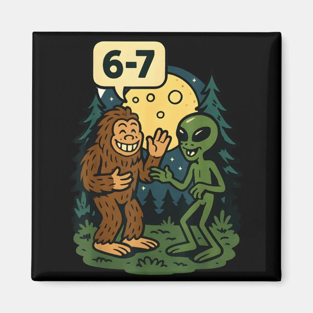 Imán Six Seven Funny Bigfoot And Alien 67 Viral Meme Sa (Frente)