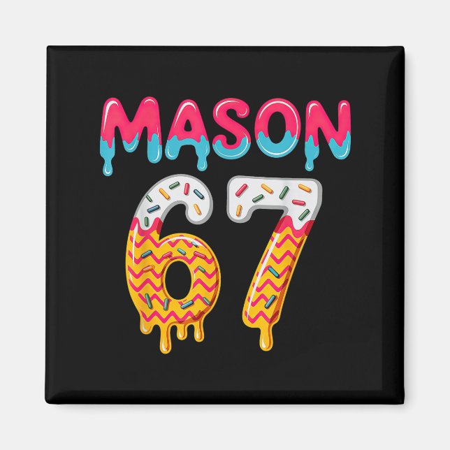 Imán Six Seven Ice Cream Drip 67 Mason Meme  (Frente)
