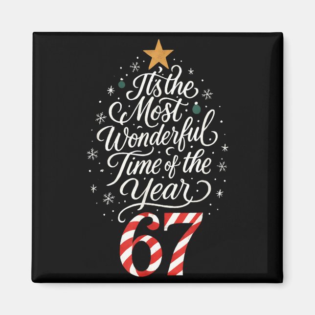 Imán Six Seven Meme Its The Most Wonderful Time 67 Chri (Frente)