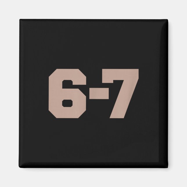 Imán Six Seven Trending 67 Logo _1  (Frente)