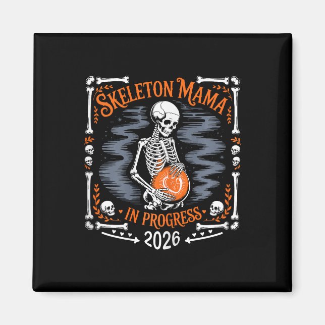 Imán Skeleton Mama En Progreso 2026 Embarazada Hal (Frente)