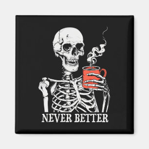 Imán Skeleton Nunca Mejor Bebe Café Hallow