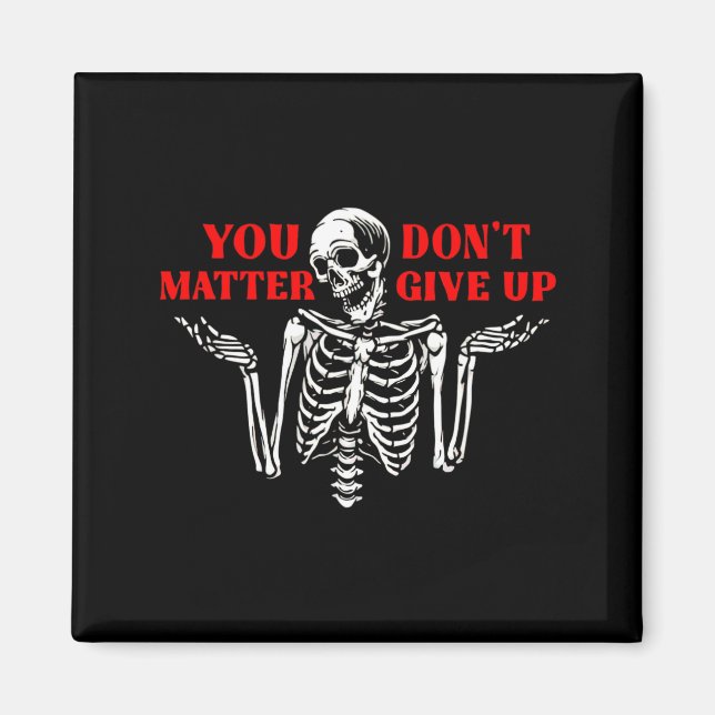 Imán Skeleton You Don’t Give Up  (Frente)