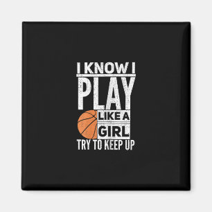 Imán Sketll Girls - Sé que juego como una chica, trata 