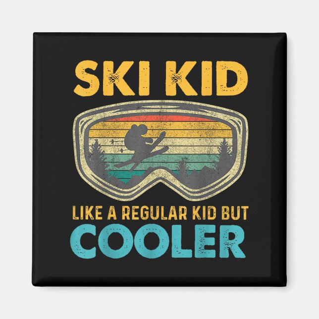 Imán Ski Kid Like A Regular Kid But Cooler Skiing Lover (Frente)