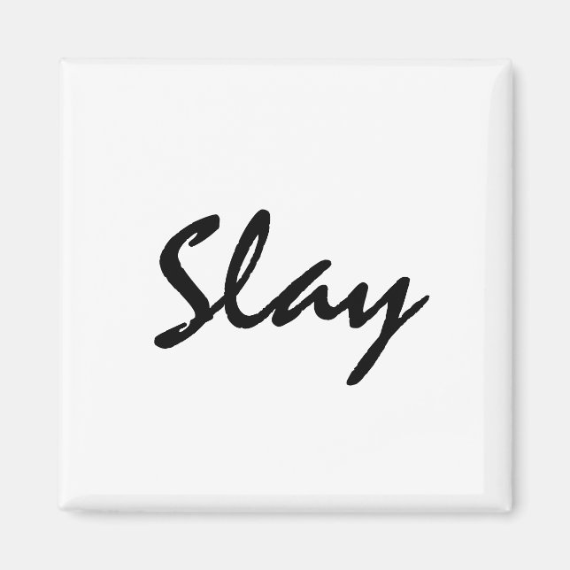Imán Slay Modern Trendy Magnet  (Frente)