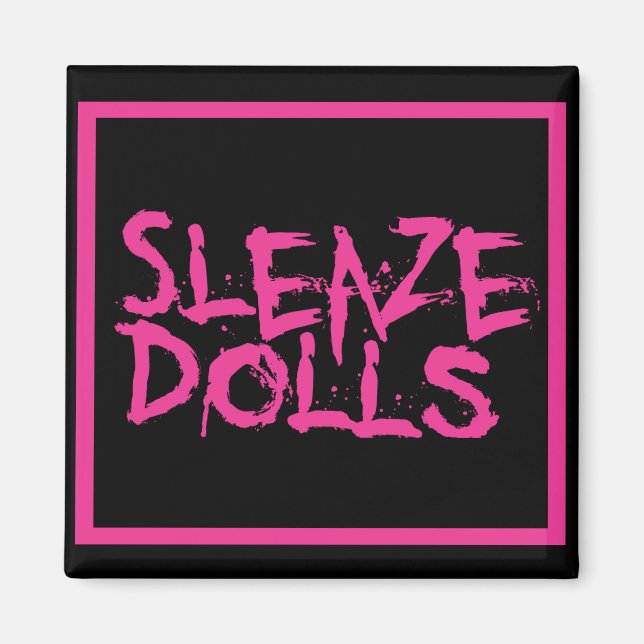 Imán Sleaze Dolls Magnet (Frente)