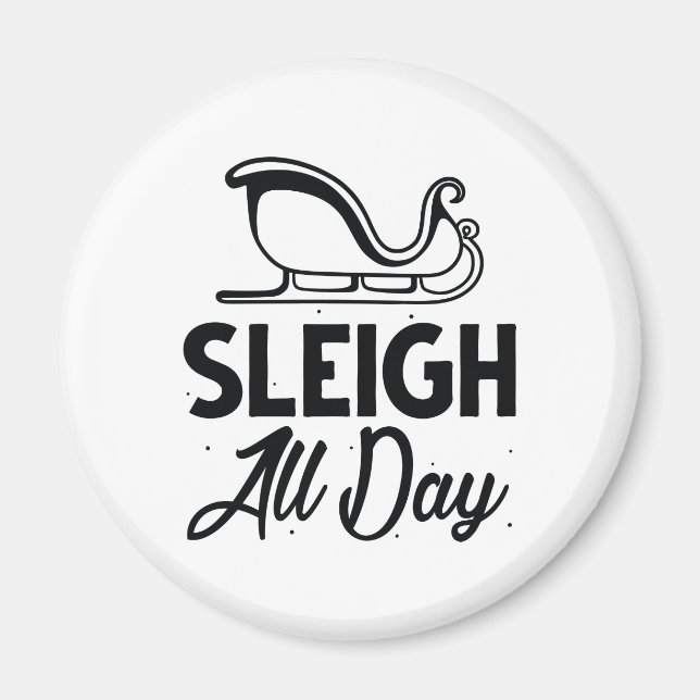 Imán Sleigh All Day (Frente)