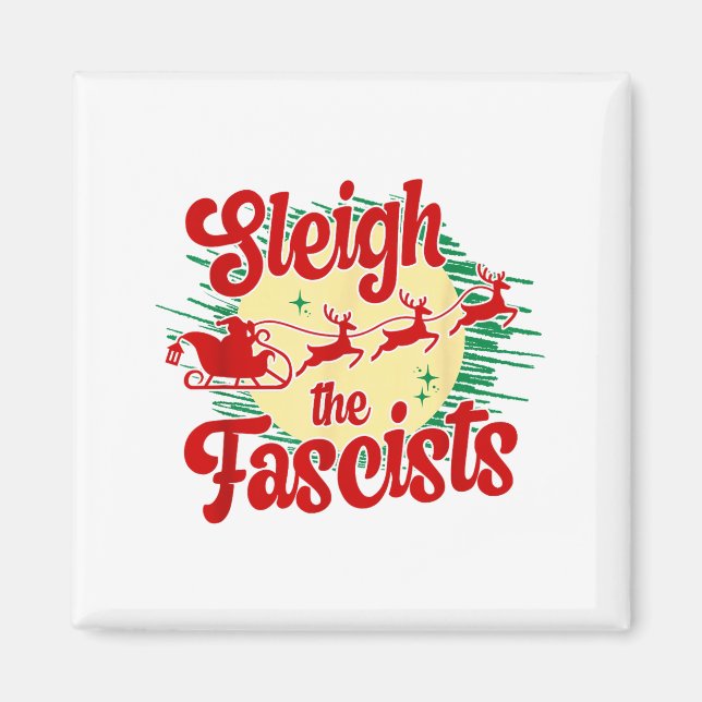 Imán Sleigh The Fascists Funny Litical Christmas Human  (Frente)