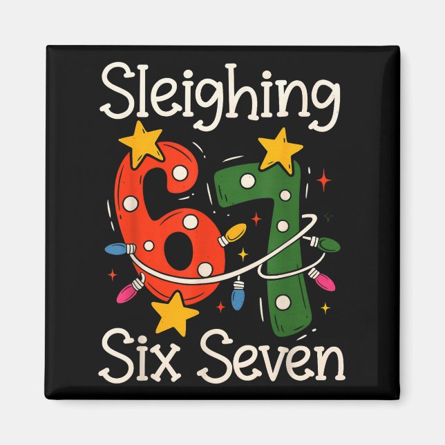 Imán Sleighing Six Seven 67 Meme Navidad Gen Z Alpha  (Frente)