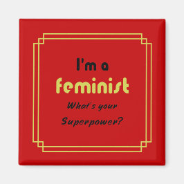 Imán Slogan de superpotencia feminista oro en rojo
