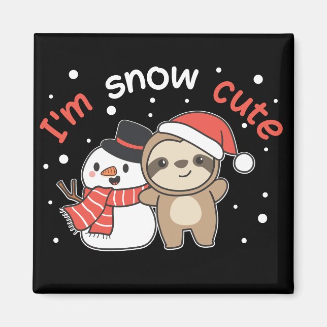 Imán Sloth I'm Snow Cute Snowman Snow Pun Magnet (Frente)