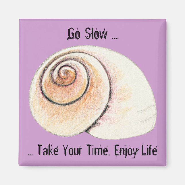 Imán Snail Go Slow Magnet (Frente)
