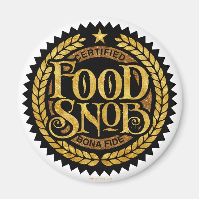 Imán Snob de comida - amante de la comida divertida (Frente)