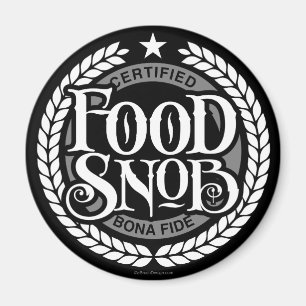 Imán Snob de comida - amante de la comida divertida